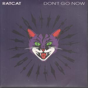 Ratcat - Don't Go Now - Used Vinyl Record 7" image 1