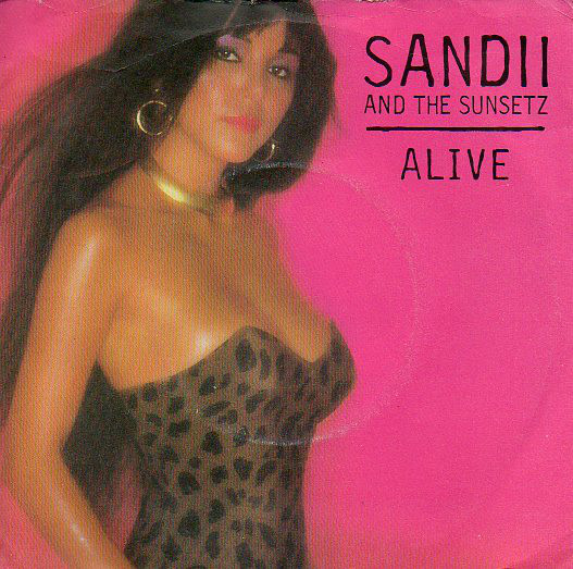 Sandii & The Sunsetz - Alive - Used Vinyl Record 7" image 1