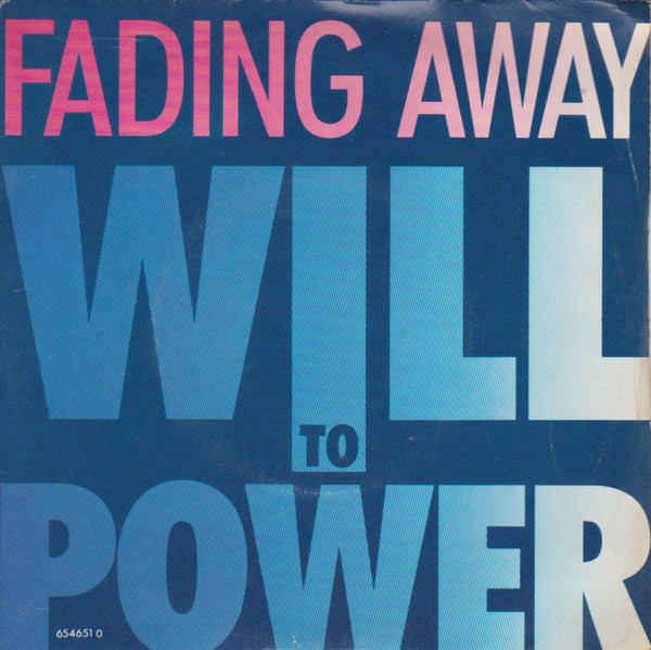 Will To Power - Fading Away - Used Vinyl Record 7" image 1