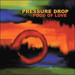 Pressure Drop - Food Of Love - CD image 1