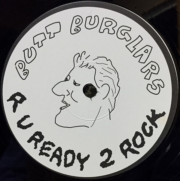 Butt Burglars - Are You Ready 2 Rock - Used Vinyl Record 12" image 1