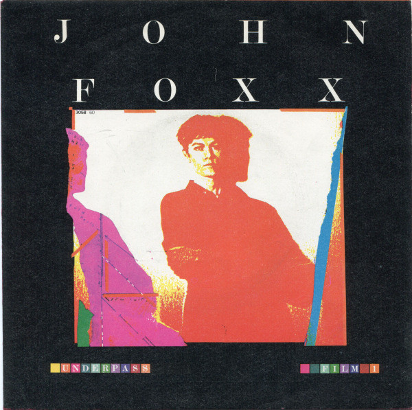 John Foxx - Underpass - Used Vinyl Record 7" image 1