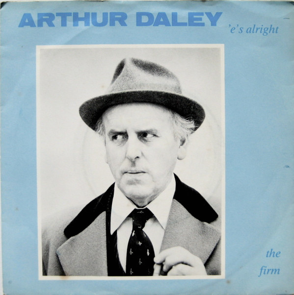 Firm - Arthur Daley 'E's Alright - Used Vinyl Record 7" image 1