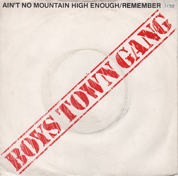 Boys Town Gang - Ain't No Mountain High Enough/Remember Me - Used Vinyl image 1