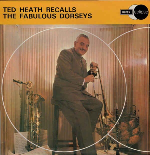 Ted Heath And His Mu - Ted Heath Recalls The Fabulous Dorseys - Used image 1