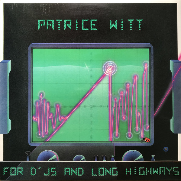 Patrice Witt - For D'js And Long Highways - Used Vinyl Record image 1
