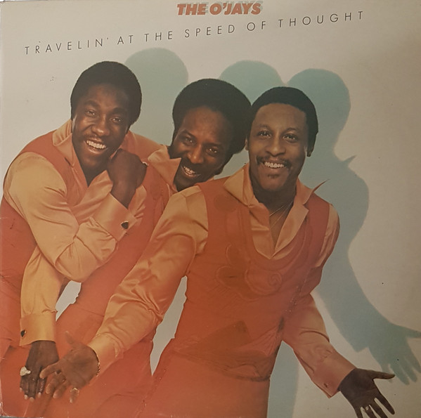 O'Jays - Travelin' At The Speed Of Thought - Used Vinyl Record image 1