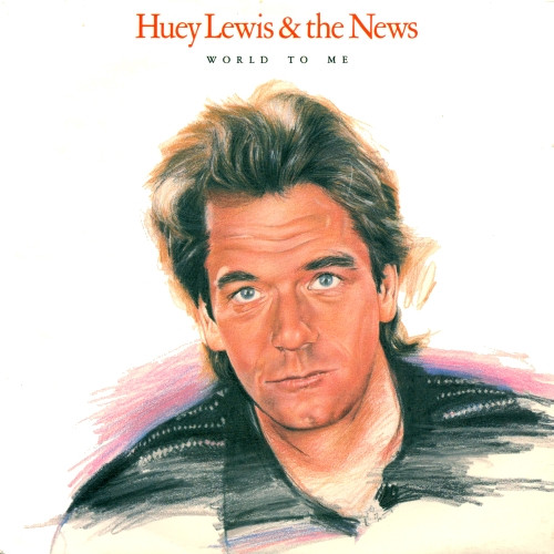 Huey Lewis & The New - World To Me - Used Vinyl Record 7" image 1