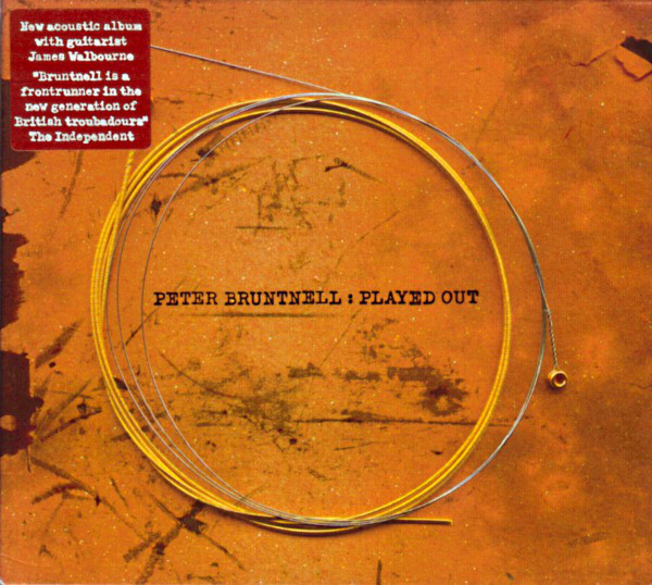Peter Bruntnell - Played Out - Used CD image 1