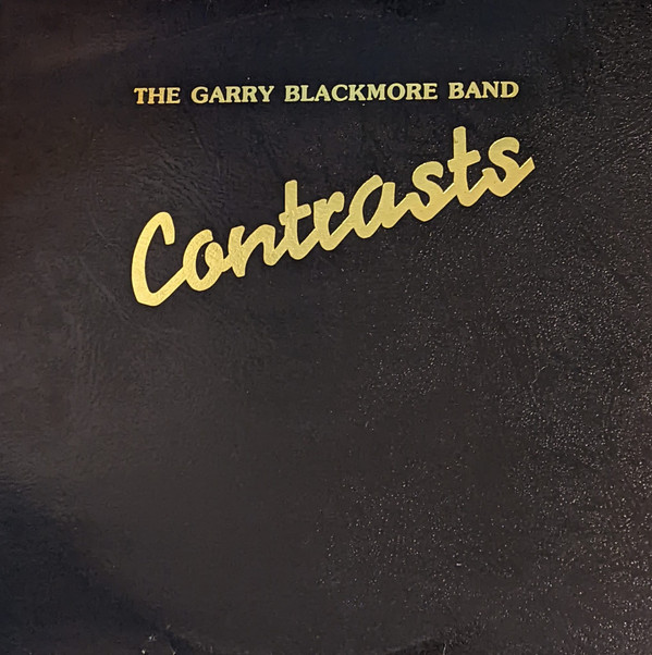 Garry Blackmore Band - Contrasts - Used Vinyl Record image 1