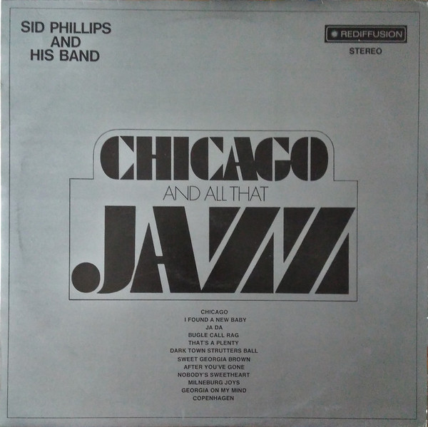 Sid Phillips Band - Chicago And All That Jazz - Used Vinyl Record image 1