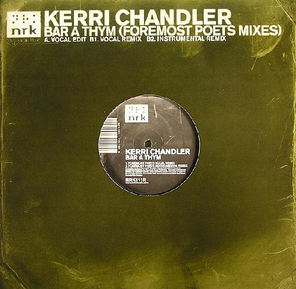 Kerri Chandler - Bar A Thym (Foremost Poets Mixes) - Used Vinyl Recor image 1