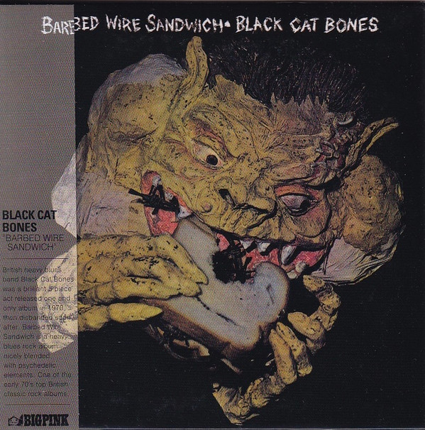 Black Cat Bones - Barbed Wire Sandwich - CD image 1