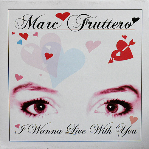 Marc Fruttero - I Wanna Live With You - Vinyl Record 12" image 1
