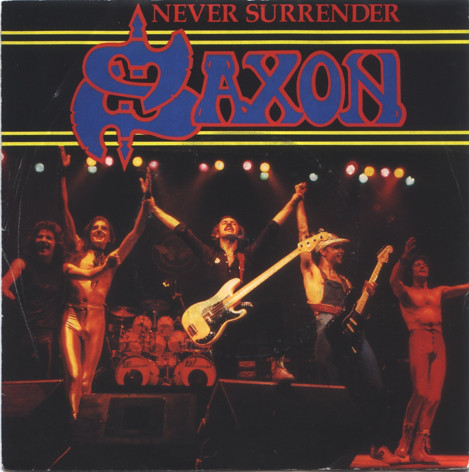 Saxon - Never Surrender - Used Vinyl Record 7" image 1