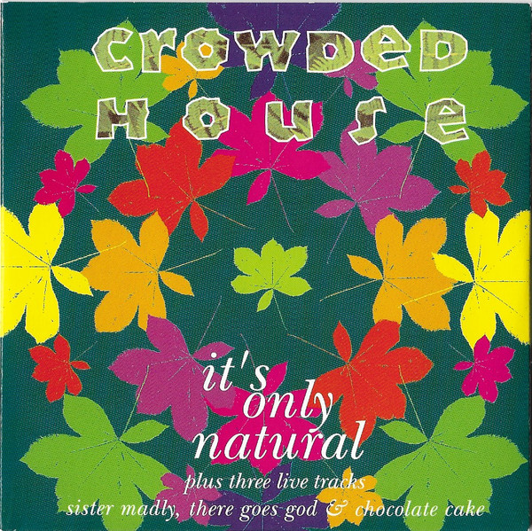 Crowded House - It's Only Natural - Used CD image 1