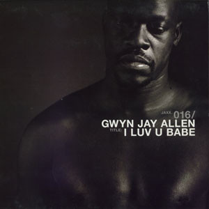 Gwyn Jay Allen - I Luv U Babe - Used Vinyl Record 12" image 1