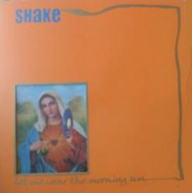 Shake - Let Me Wear The Morning Sun - Used Vinyl Record image 1