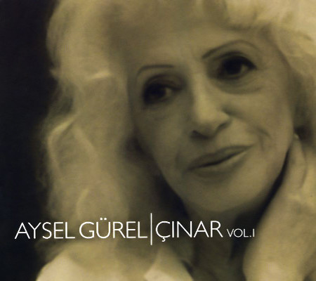 Various - Aysel Gurel | Cınar Vol.1 - Used CD image 1