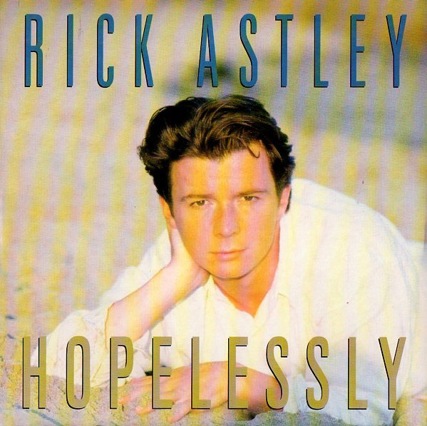 Rick Astley - Hopelessly - Used Vinyl Record 7" image 1