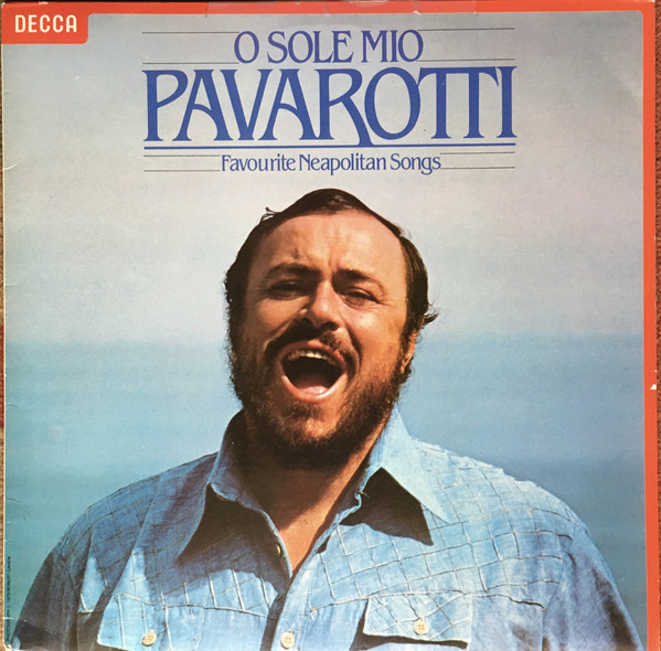 Luciano Pavarotti - O Sole Mio - Favorite Neapolitan Songs - Used Vin image 1