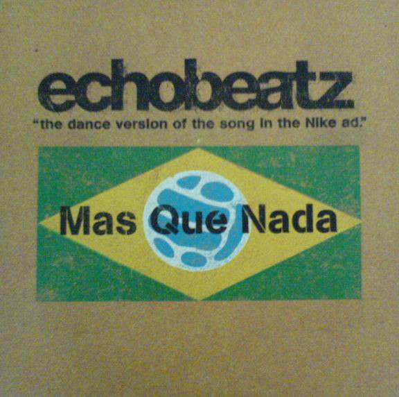 Echobeatz - Mas Que Nada - Used Vinyl Record 12" image 1