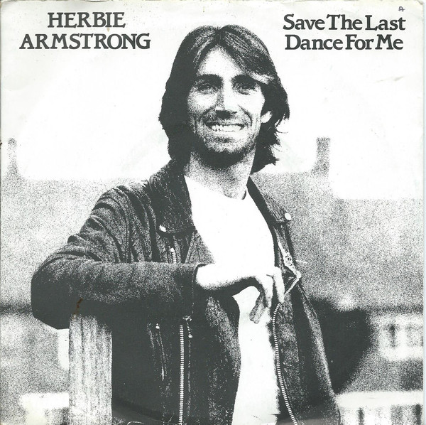 Herbie Armstrong - Save The Last Dance For Me - Used Vinyl Record 7" image 1
