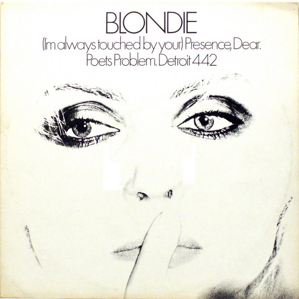 Blondie - (I'm Always Touched By Your) Presence, Dear - Used Vinyl Re image 1