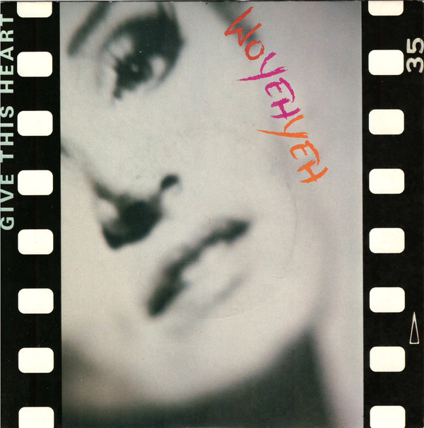 Woyehyeh - Give This Heart - Used Vinyl Record 7" image 1