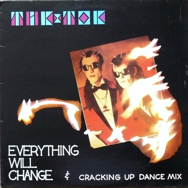 Tik & Tok - Everything Will Change & Cracking Up Dance Mix - Used Vin image 1