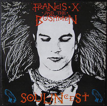 Francis X And The Bu - Soul Incest - Used Vinyl Record Mini-Album image 1