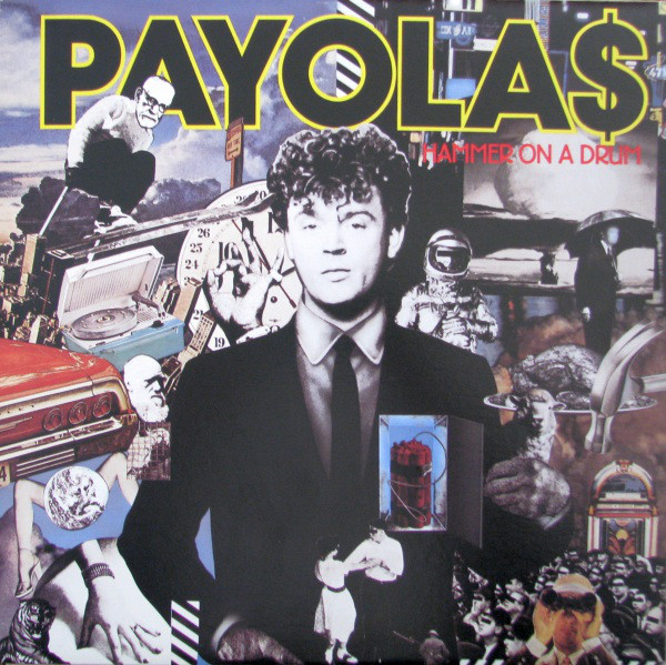 Payola$ - Hammer On A Drum - Used Vinyl Record image 1