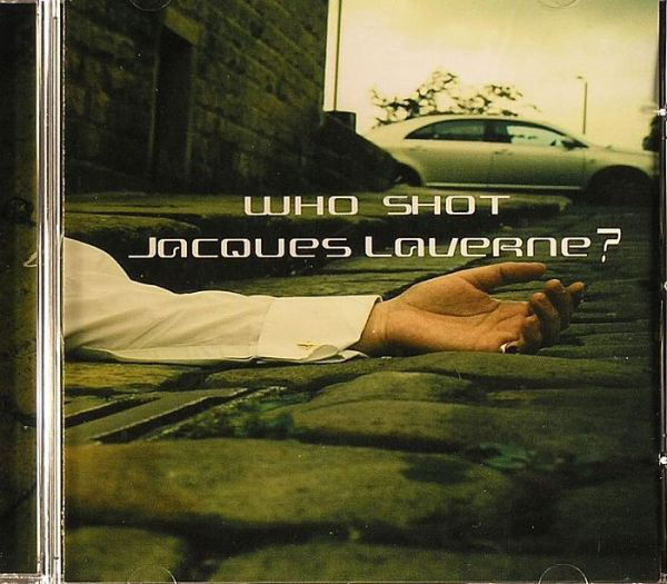Various - Who Shot Jacques Laverne? - CD image 1