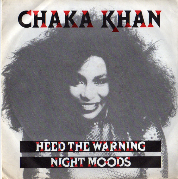 Chaka Khan - Heed The Warning - Used Vinyl Record 7" image 1