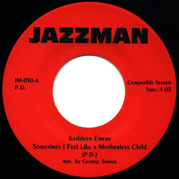 Kathleen Emery - Sometimes I Feel Like A Motherless Child - Vinyl Rec image 1
