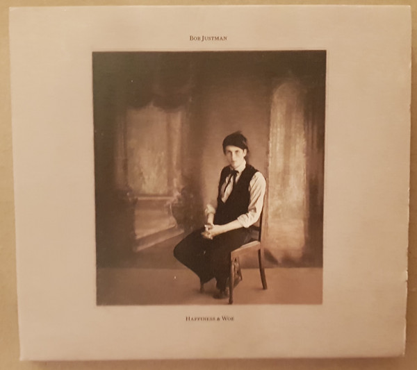 Bob Justman - Happiness & Woe - Used CD image 1