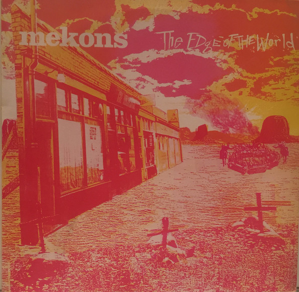 Mekons - Edge Of The World - Used Vinyl Record image 1