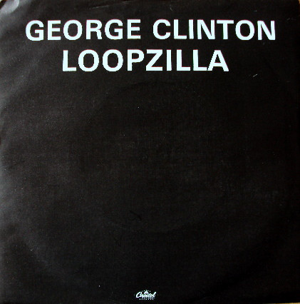 George Clinton - Loopzilla - Used Vinyl Record 7" image 1