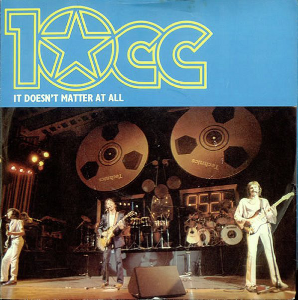 10cc - It Doesn't Matter At All - Used Vinyl Record 7" image 1