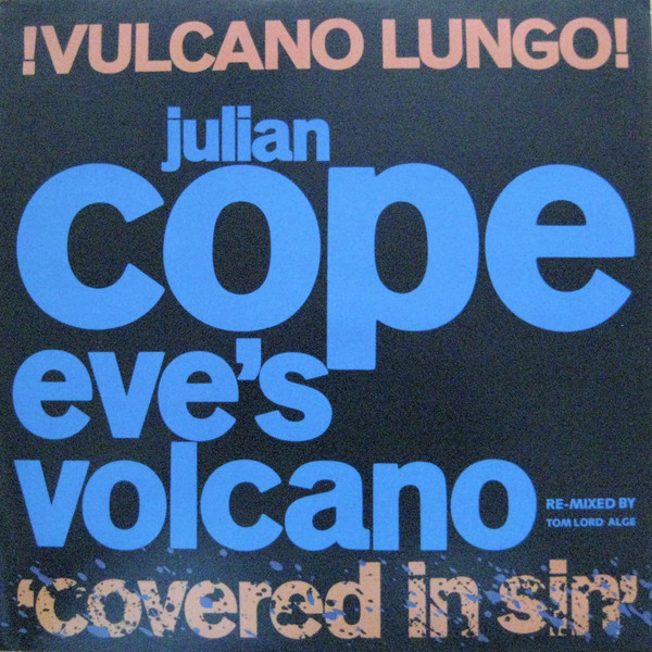 Julian Cope - Eve's Volcano - !Vulcano Lungo! (Covered In Sin) - Used V image 1