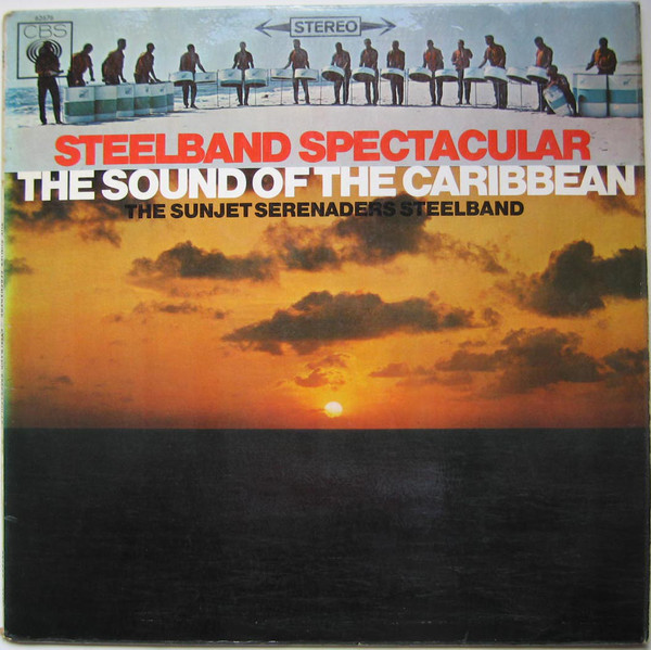 Sunjet Serenaders St - Steelband Spectacular - The Sound Of The Caribbea image 1