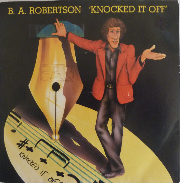 B. A. Robertson - Knocked It Off - Used Vinyl Record 7" image 1