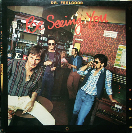 Dr. Feelgood - Be Seeing You - Used Vinyl Record image 1