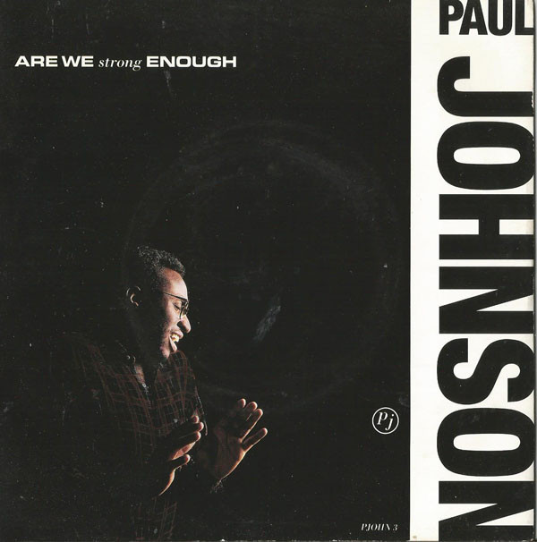 Paul Johnson - Are We Strong Enough - Used Vinyl Record 7" image 1
