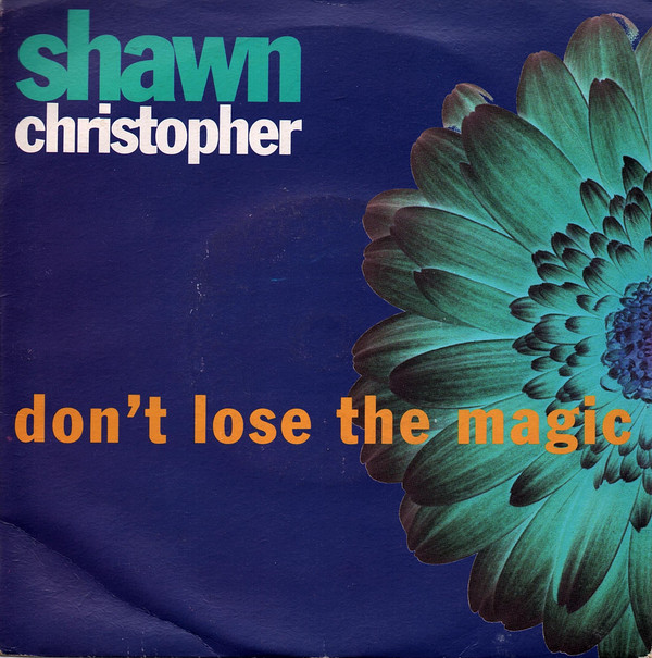 Shawn Christopher - Don't Lose The Magic - Used Vinyl Record 7" image 1