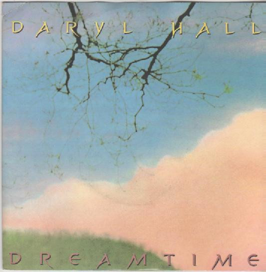Daryl Hall - Dreamtime - Used Vinyl Record 7" image 1