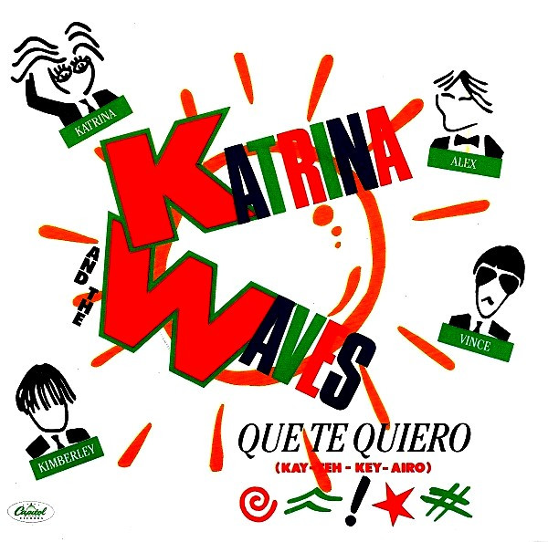 Katrina And The Wave - Que Te Quiero (Kay - Teh - Key-Airo) - Used Vinyl image 1