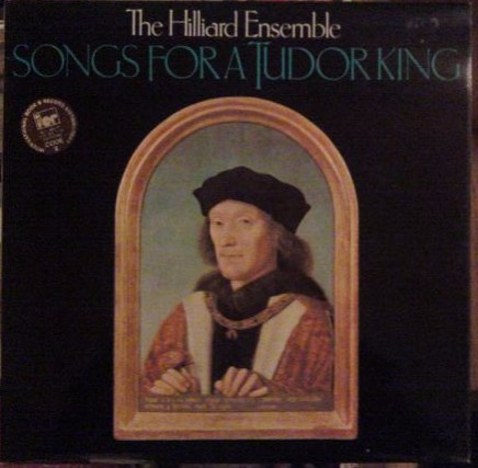 Hilliard Ensemble - Songs For A Tudor King - Used Vinyl Record image 1