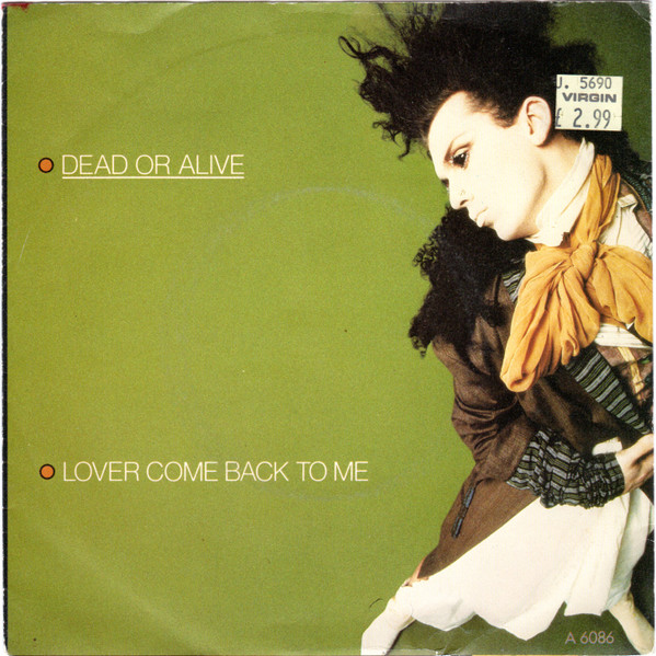 Dead Or Alive - Lover Come Back To Me - Used Vinyl Record 7" image 1