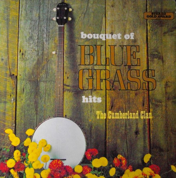 Cumberland Clan - Bouquet Of Bluegrass Hits - Used Vinyl Record image 1